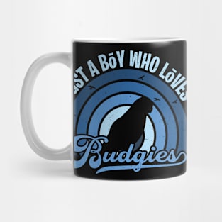 Funy Quote Just A Boy Who Loves A budgies Blue 80s Retro Vintage Sunset Gift IdeA for boys Mug